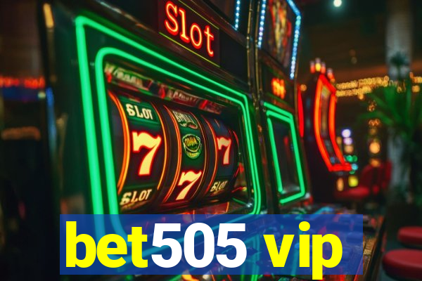 bet505 vip